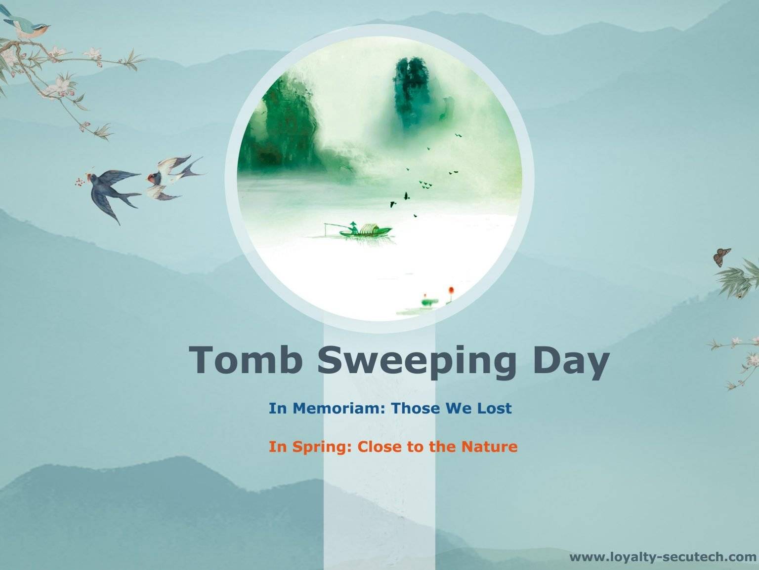 Tomb Sweeping Day Holiday Notice from LoyaltySecu Loyaltysecu